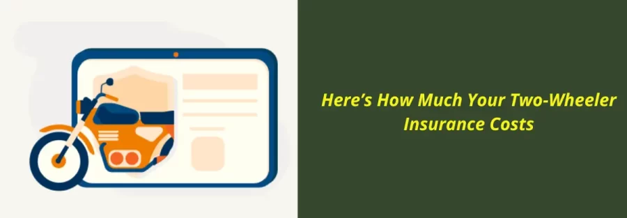 Here’s How Much Your Two-Wheeler Insurance Costs